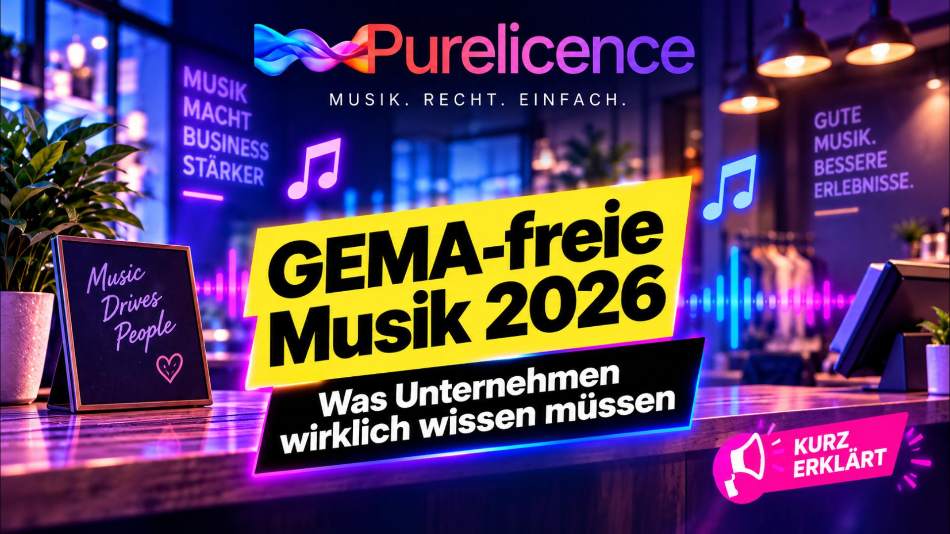 GEMA-freie Musik 2026: Was Unternehmen wissen müssen – Rechte, Nachweise, Lizenzen und Praxisfallen!